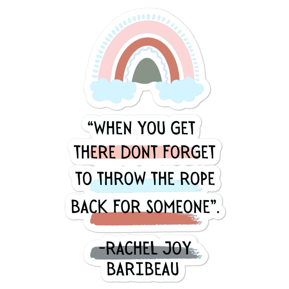 "Don't Forget to Throw the Rope" Stickers