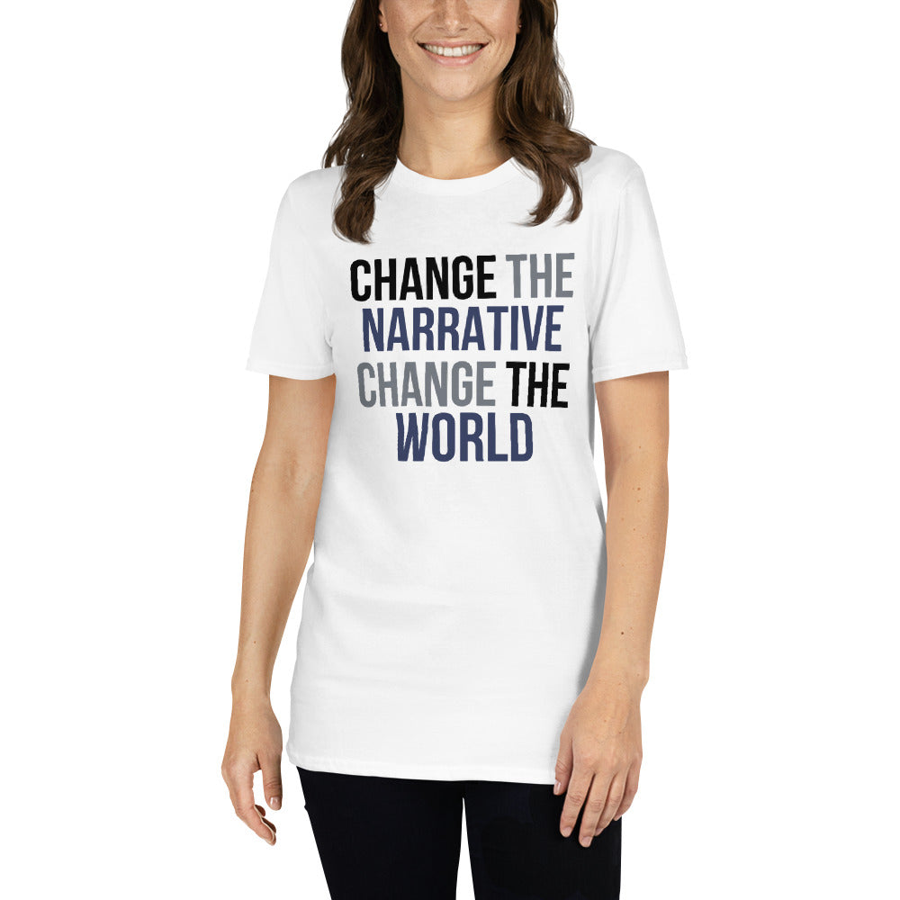 Change the Narrative, Change the World - #ICTN on back