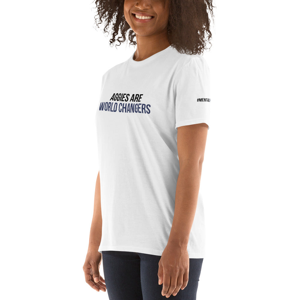 AGGIES are world changers - #mentalhealth on sleeve