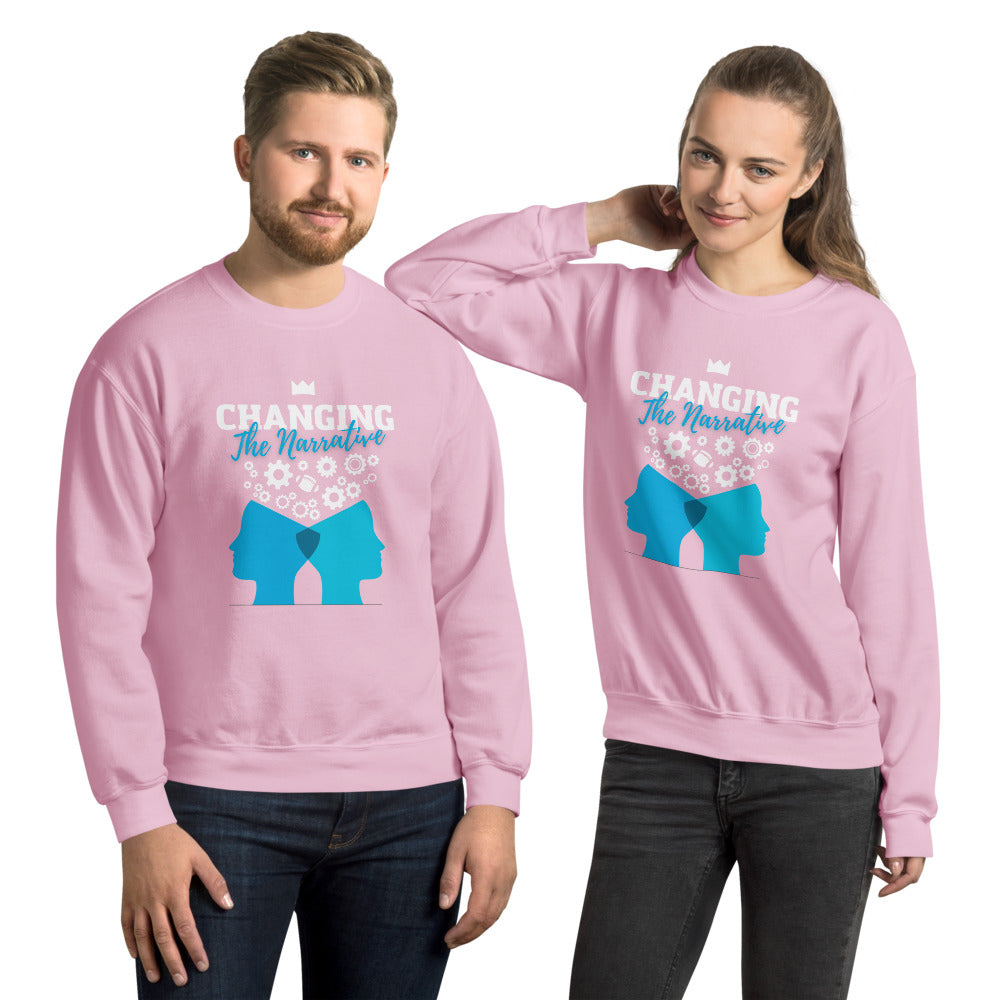 I'm Changing the Narrative - Unisex Sweatshirt