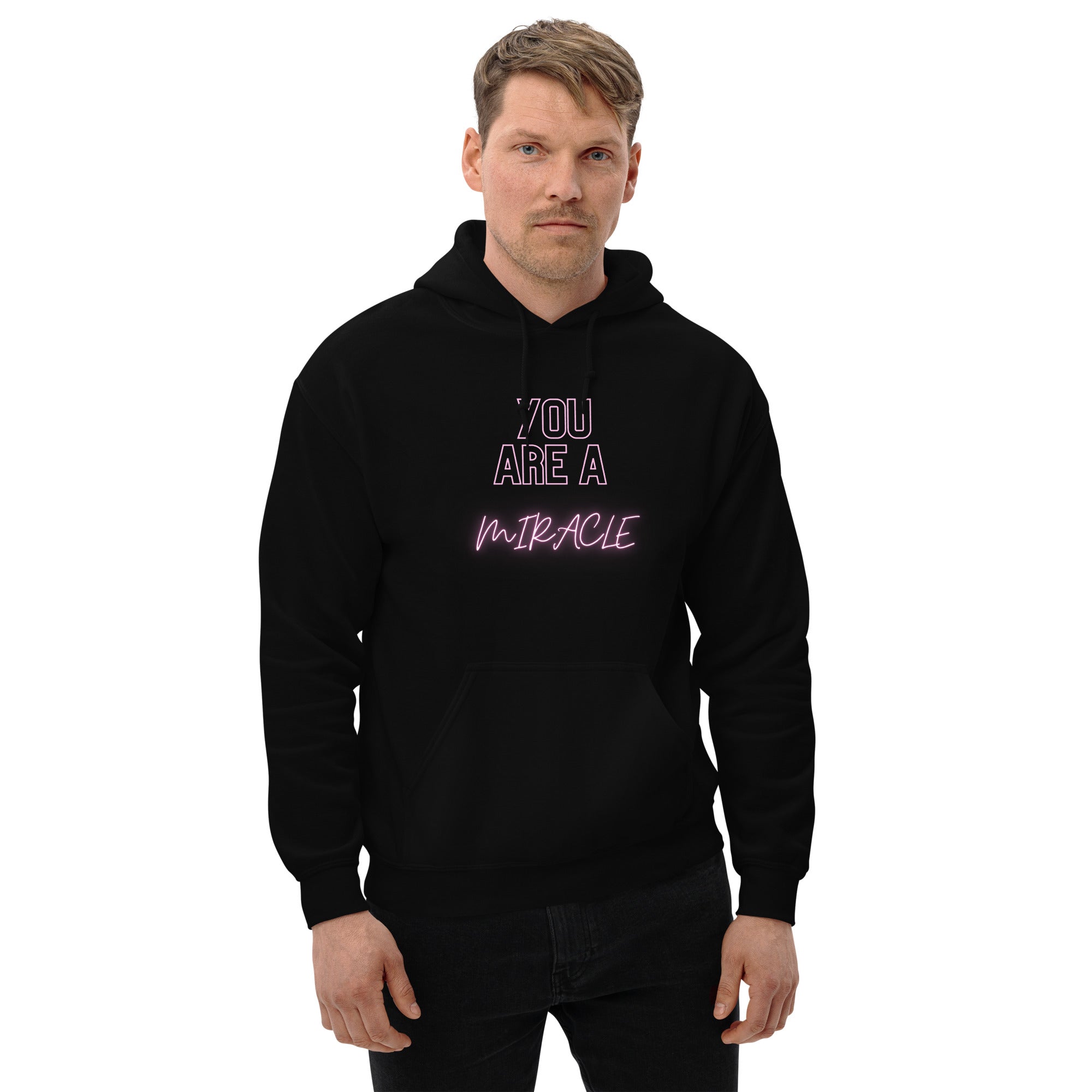 "You Are a Miracle" sweatshirt