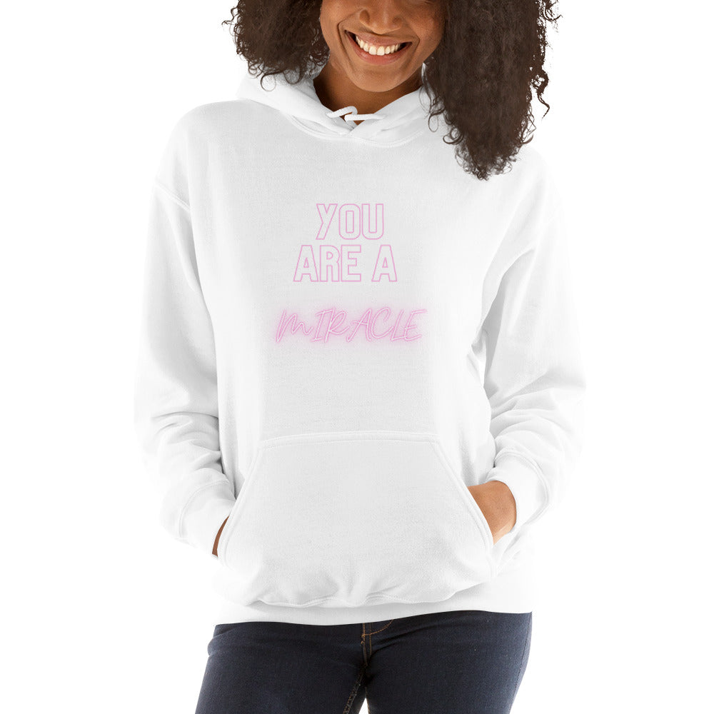 "You Are a Miracle" sweatshirt