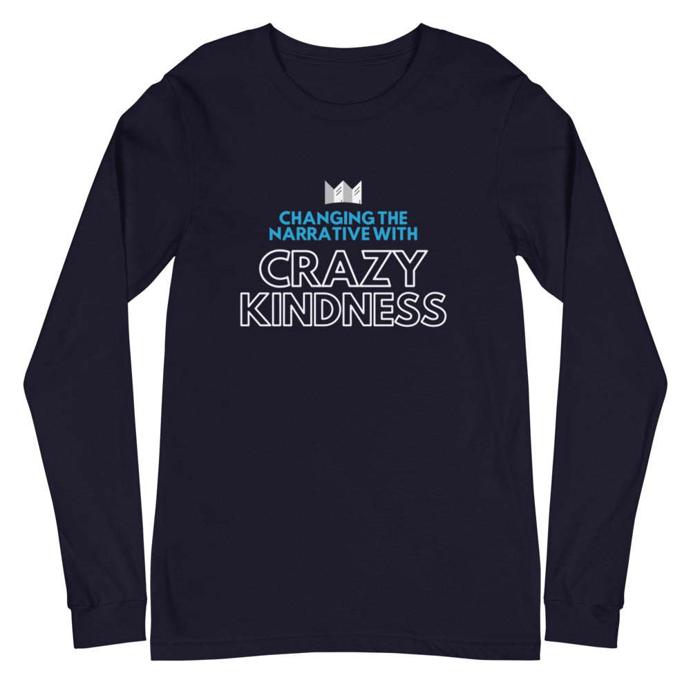 Crazy Kindness - Unisex Long Sleeve Tee