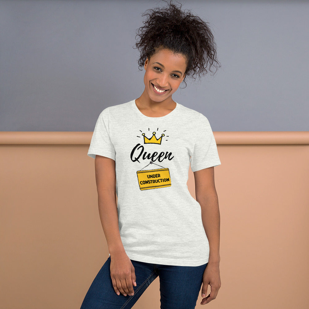 Queen Under Construction T-Shirt
