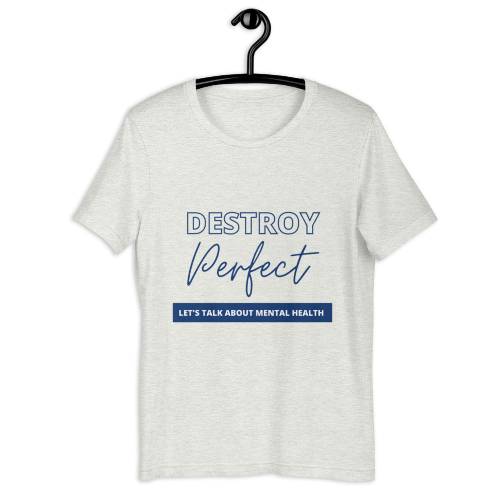 Destroy Perfect - Short-Sleeve Unisex T-Shirt