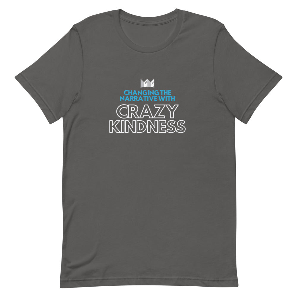 Crazy Kindness - Short-Sleeve Unisex T-Shirt
