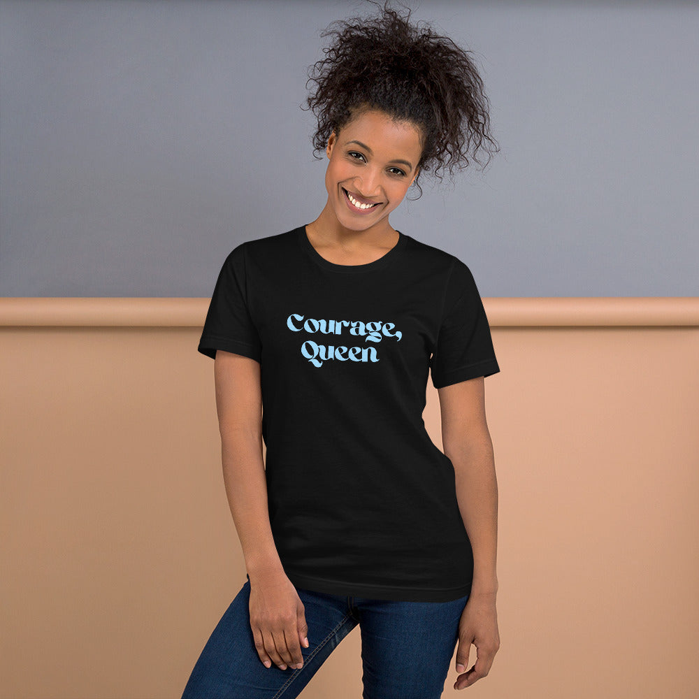 Courage, Queen - Short-Sleeve Unisex T-Shirt