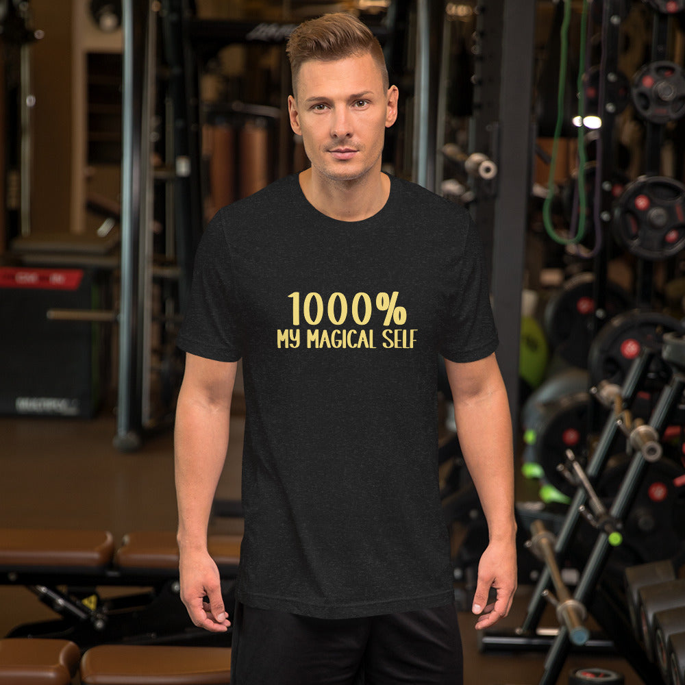 1000% My Magical Self - Unisex t-shirt