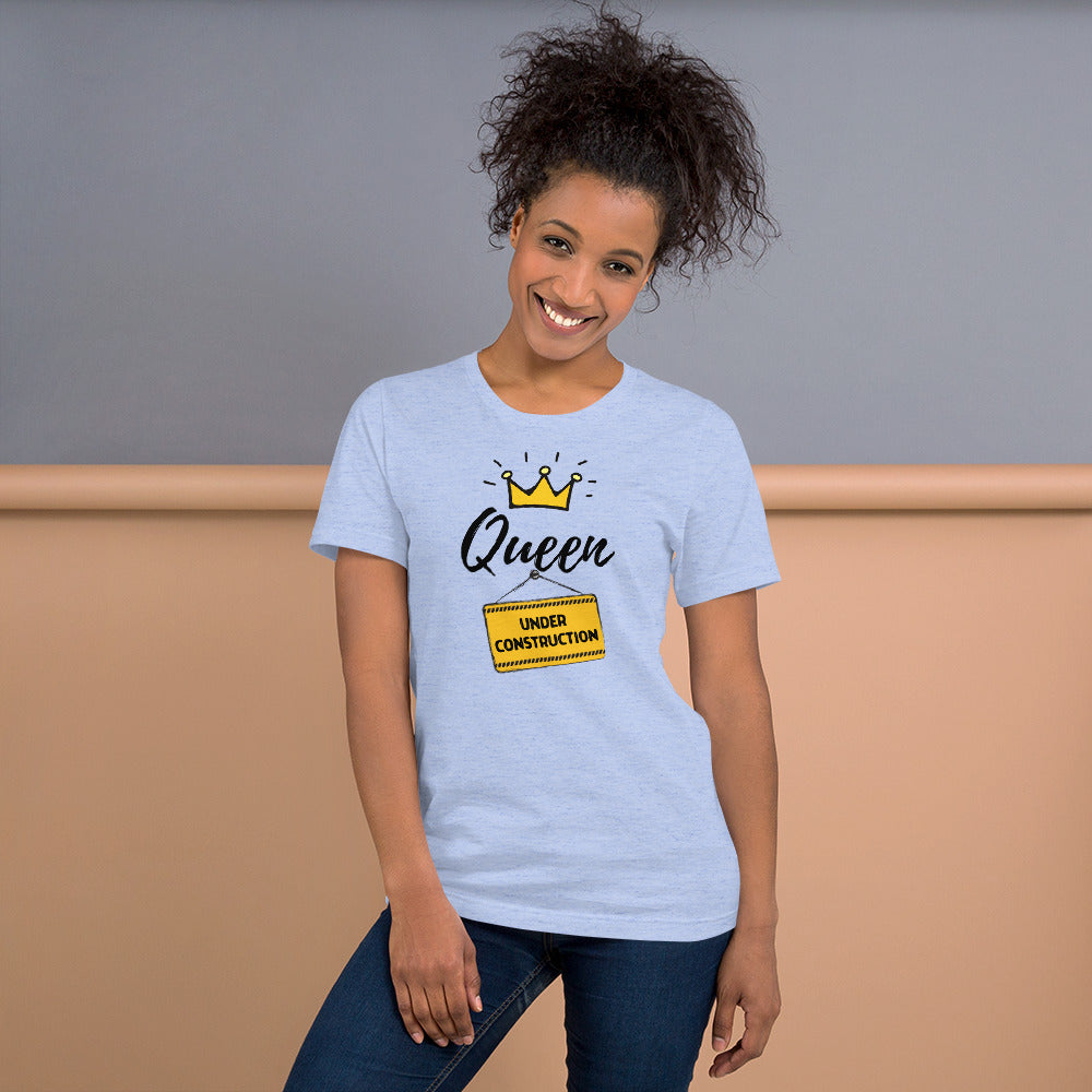 Queen Under Construction T-Shirt