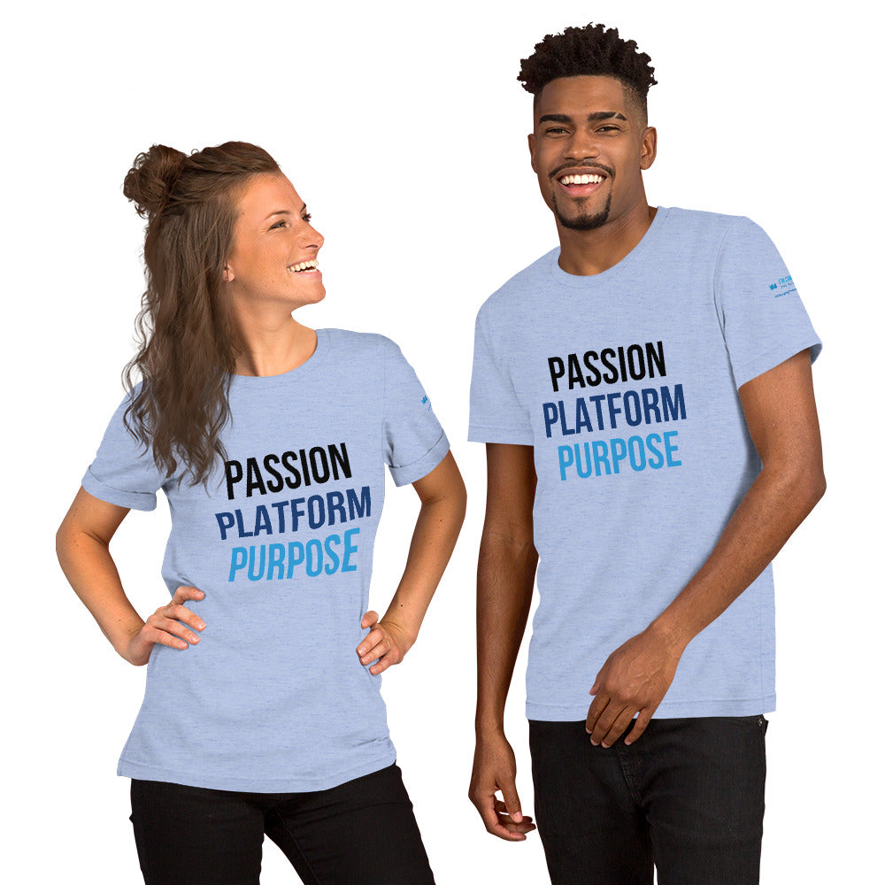 Passion, Platform, Purpose - Short-Sleeve Unisex T-Shirt