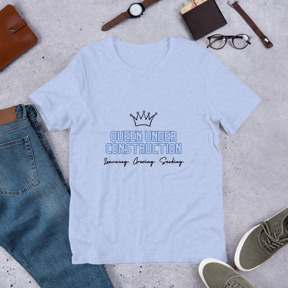 Queen Under Construction - Short-Sleeve Unisex T-Shirt