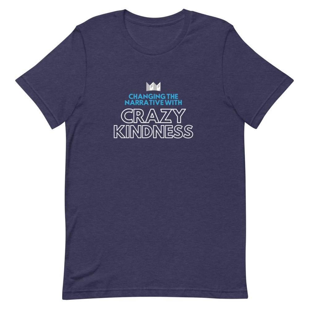 Crazy Kindness - Short-Sleeve Unisex T-Shirt