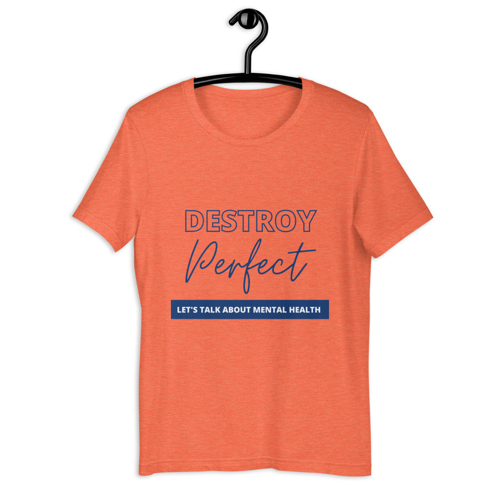 Destroy Perfect - Short-Sleeve Unisex T-Shirt
