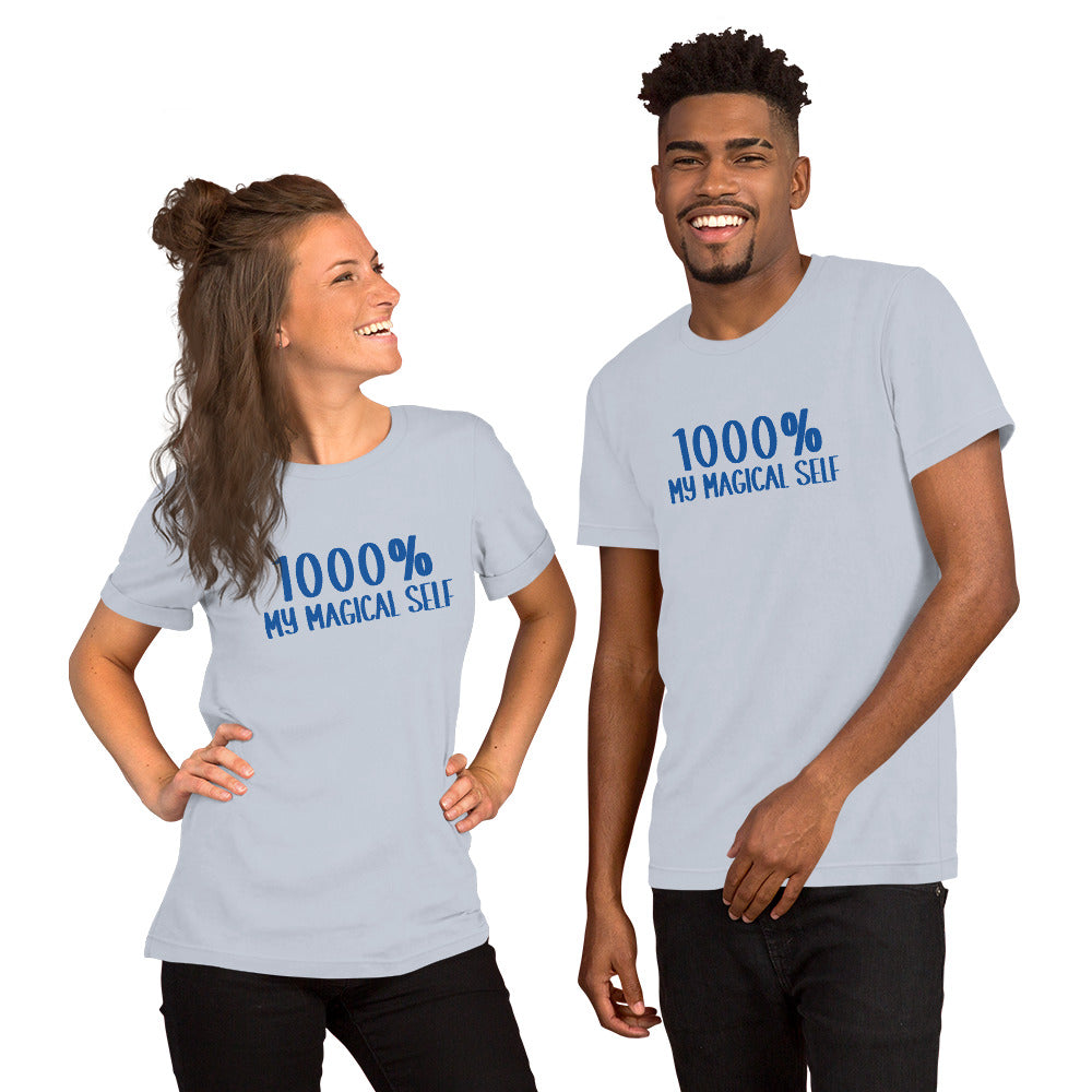 1000% My Magical Self - Unisex t-shirt