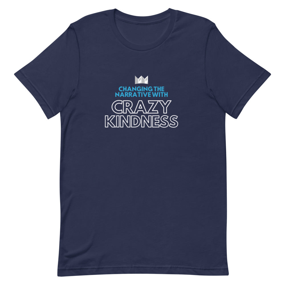 Crazy Kindness - Short-Sleeve Unisex T-Shirt