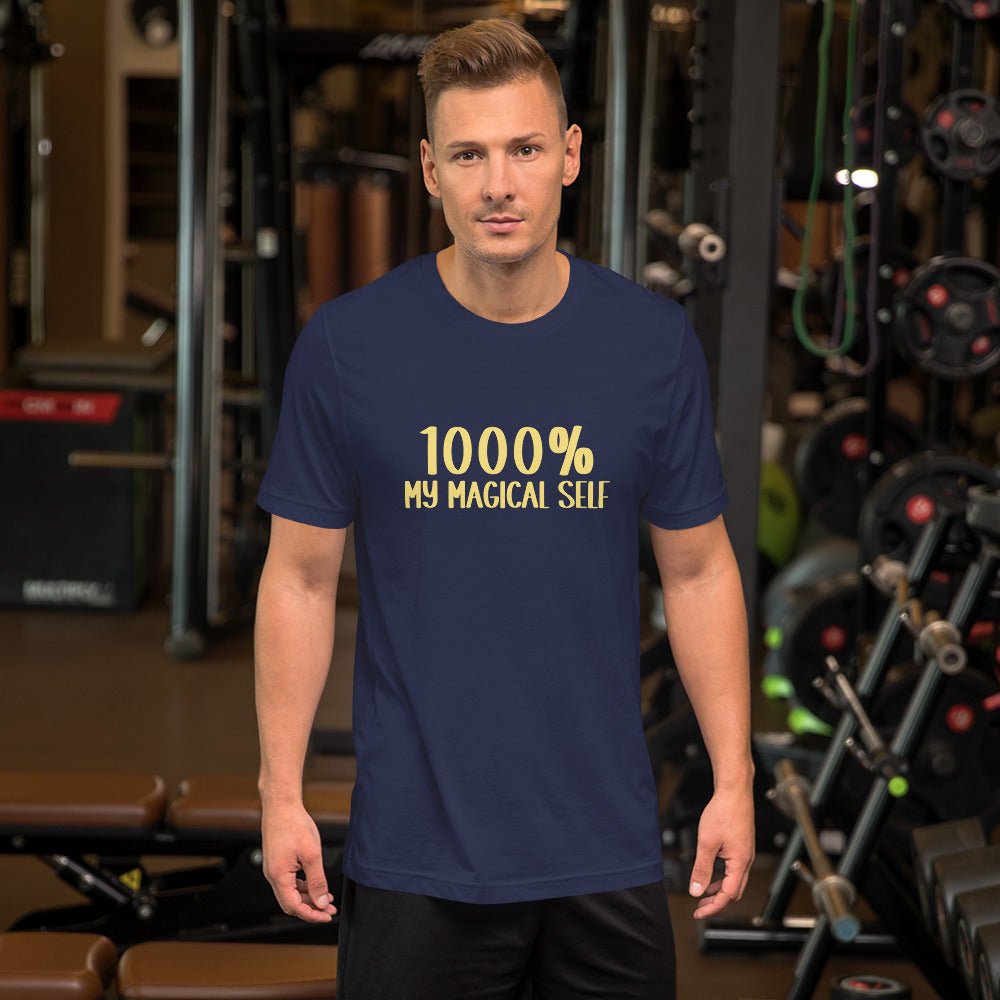 1000% My Magical Self - Unisex t-shirt