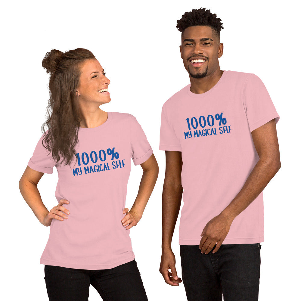 1000% My Magical Self - Unisex t-shirt