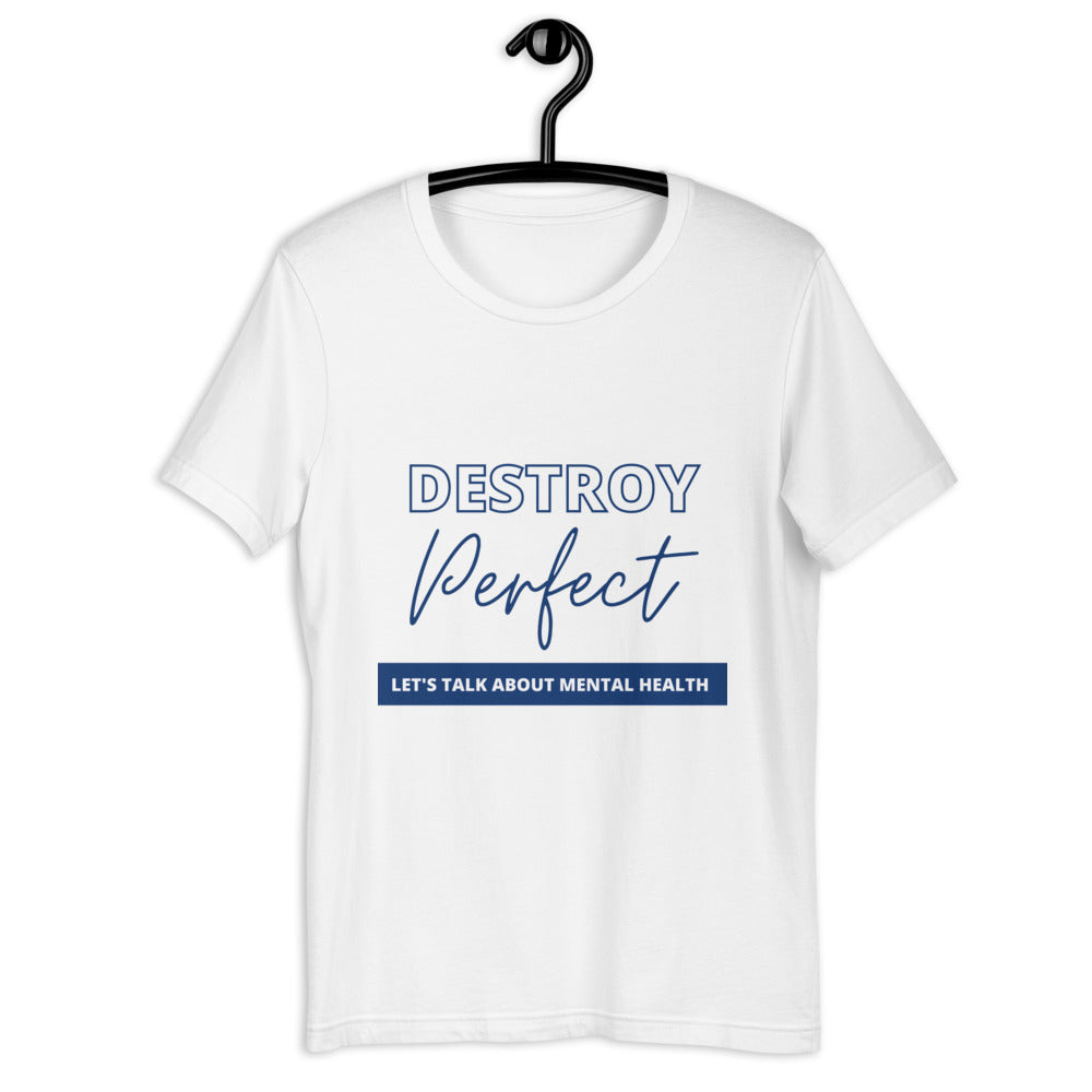 Destroy Perfect - Short-Sleeve Unisex T-Shirt