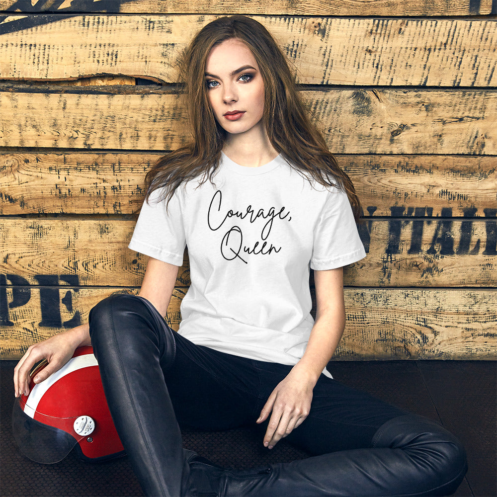 Courage, Queen - Script Short-Sleeve Unisex T-Shirt
