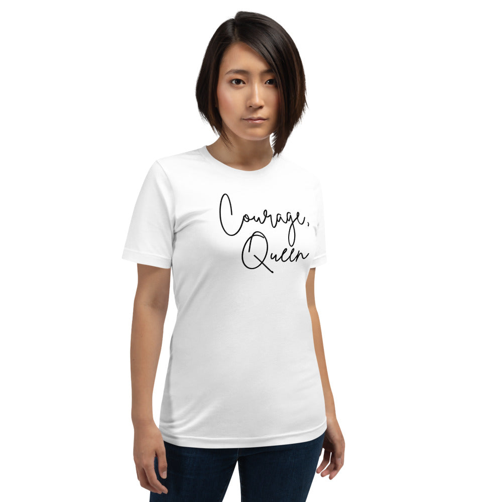 Courage, Queen - Short-Sleeve Unisex T-Shirt