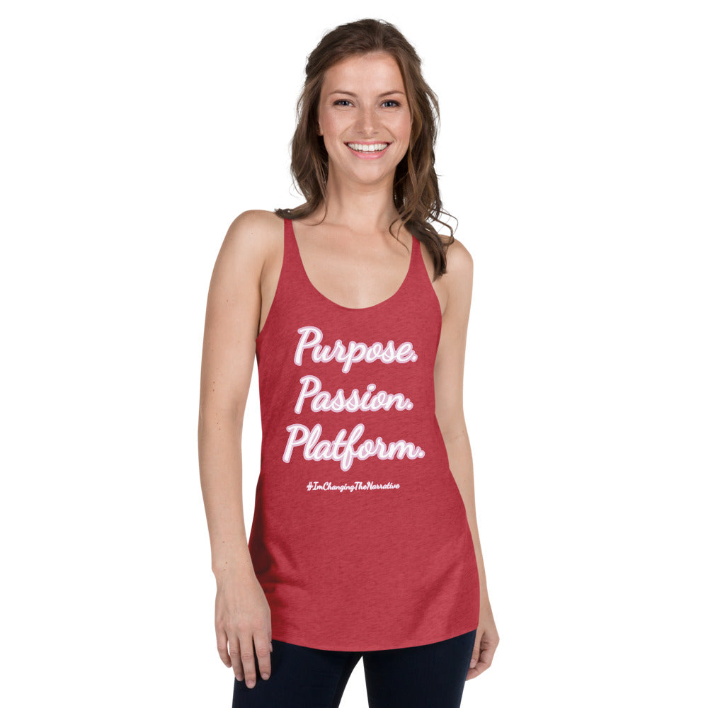 Purpose, Passion, Platform Women's Racerback Tank