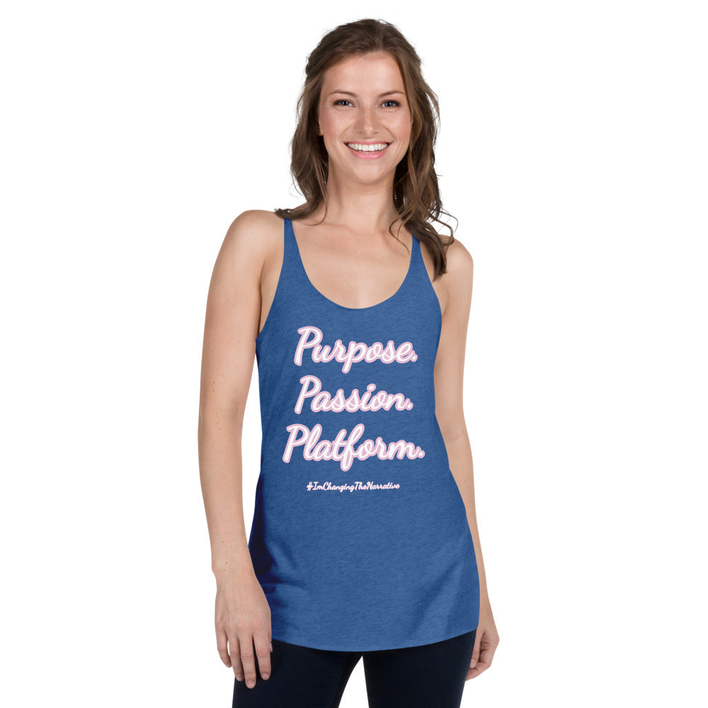 Purpose, Passion, Platform Women's Racerback Tank