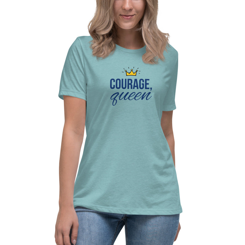 Courage, Queen - Women's Relaxed T-Shirt