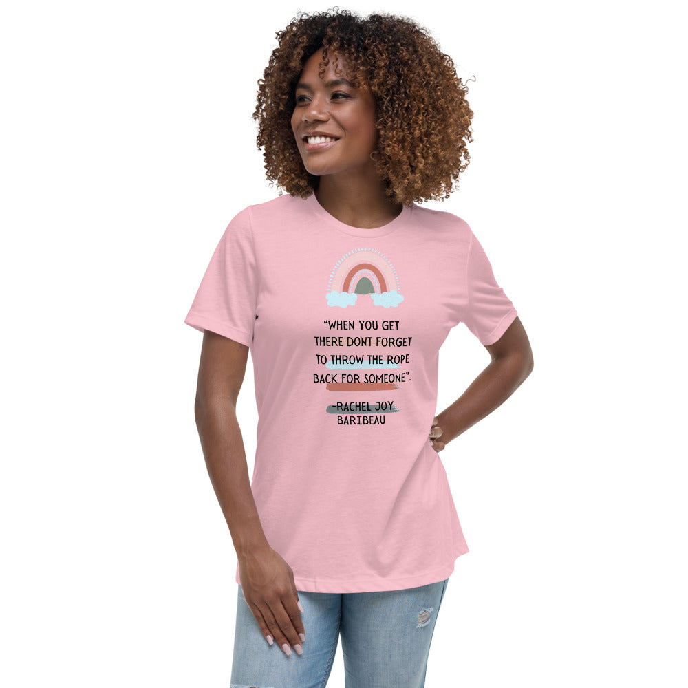 "Don't Forget to Throw the Rope" Women's Relaxed T-Shirt