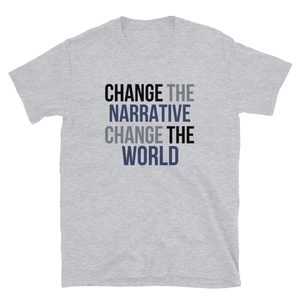 Change the Narrative, Change the World - #ICTN on back