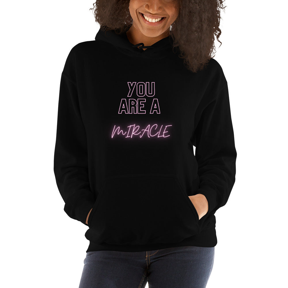 "You Are a Miracle" sweatshirt