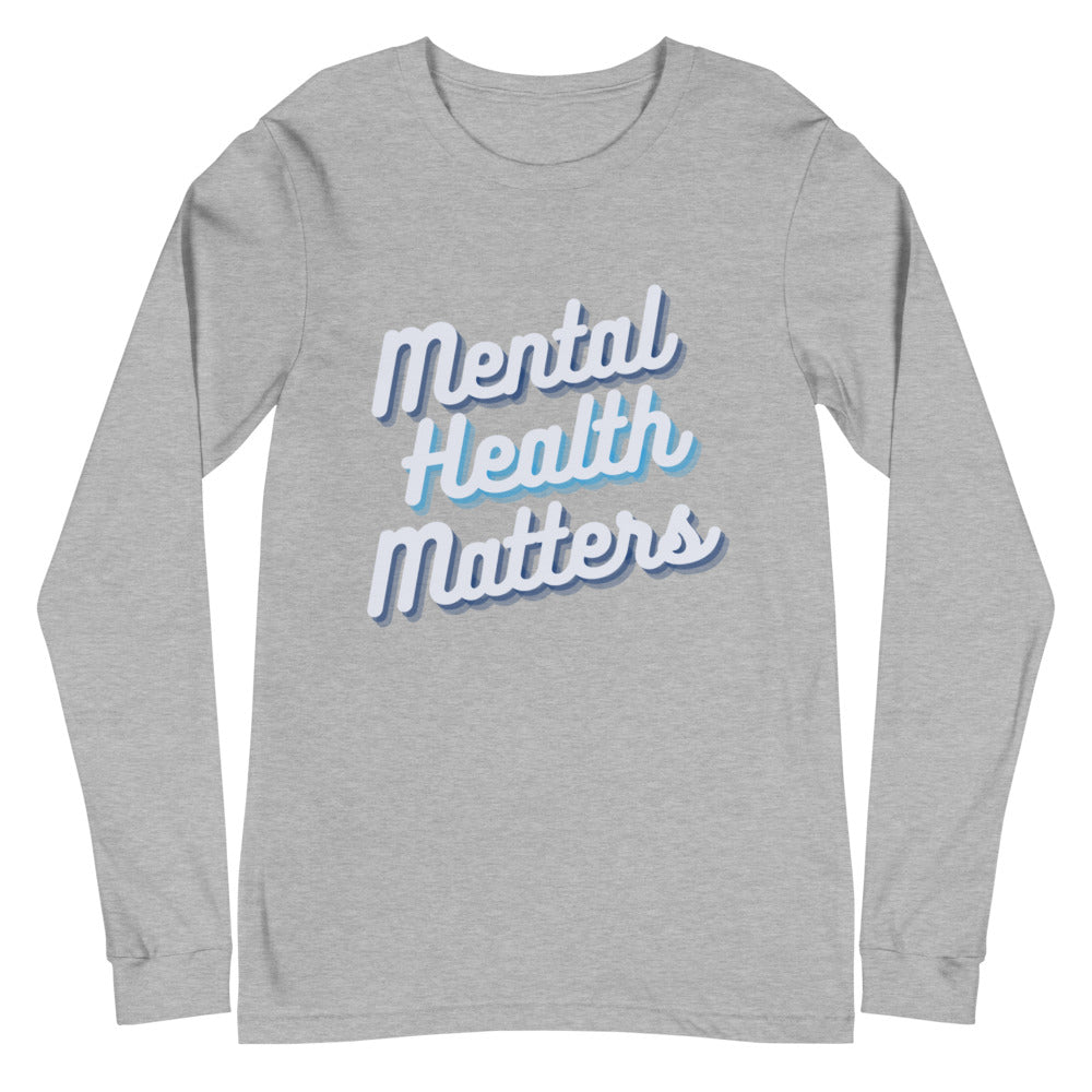 Mental Health Matters - Unisex Long Sleeve Tee