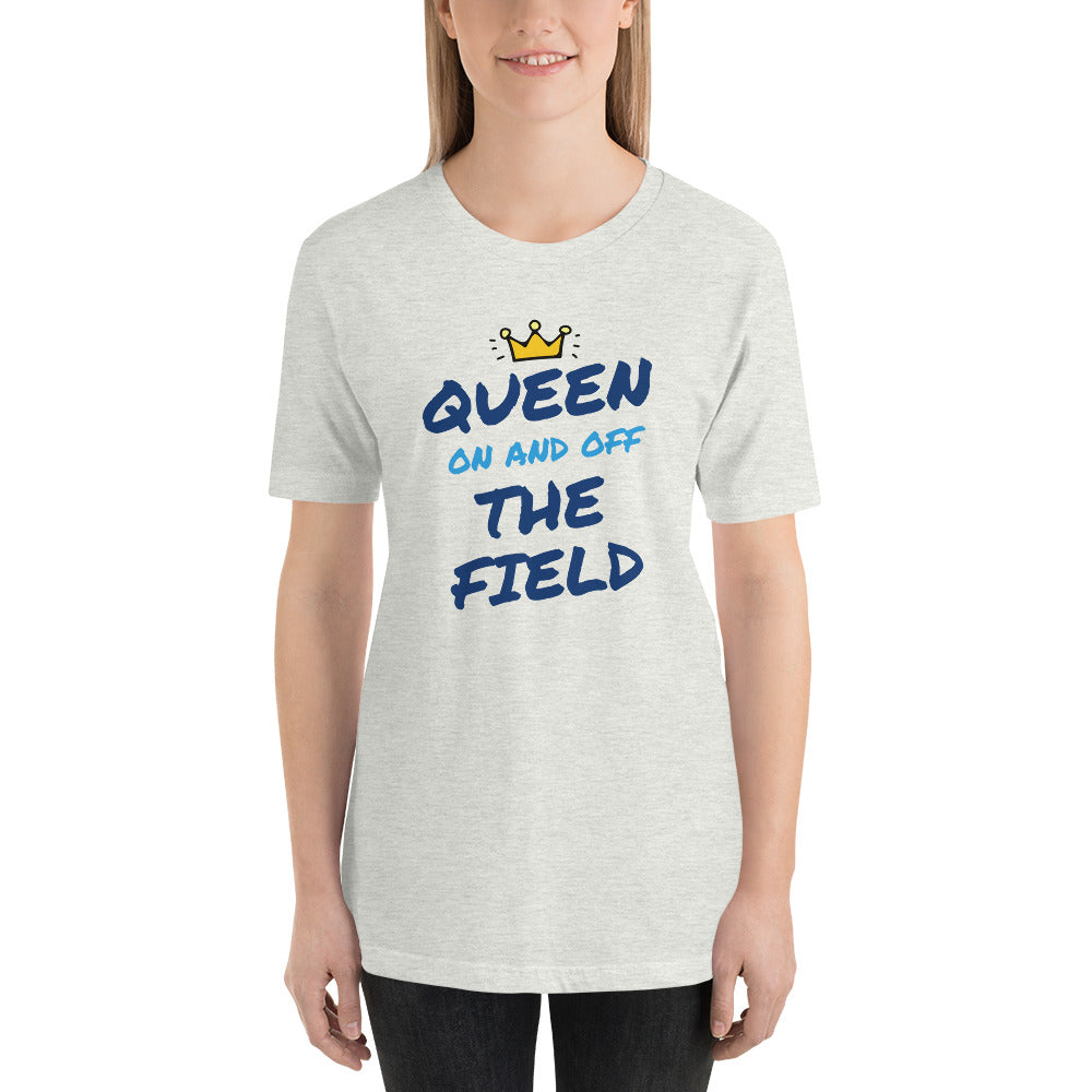 Queen On & Off Field - Short-Sleeve Unisex T-Shirt