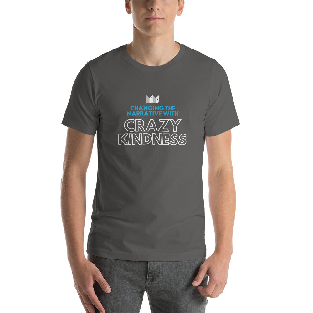 Crazy Kindness - Short-Sleeve Unisex T-Shirt