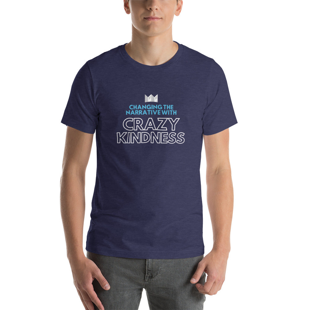Crazy Kindness - Short-Sleeve Unisex T-Shirt