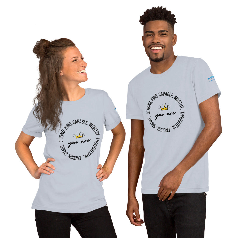 Strong, Kind, Capable, Worthy - Short-Sleeve Unisex T-Shirt