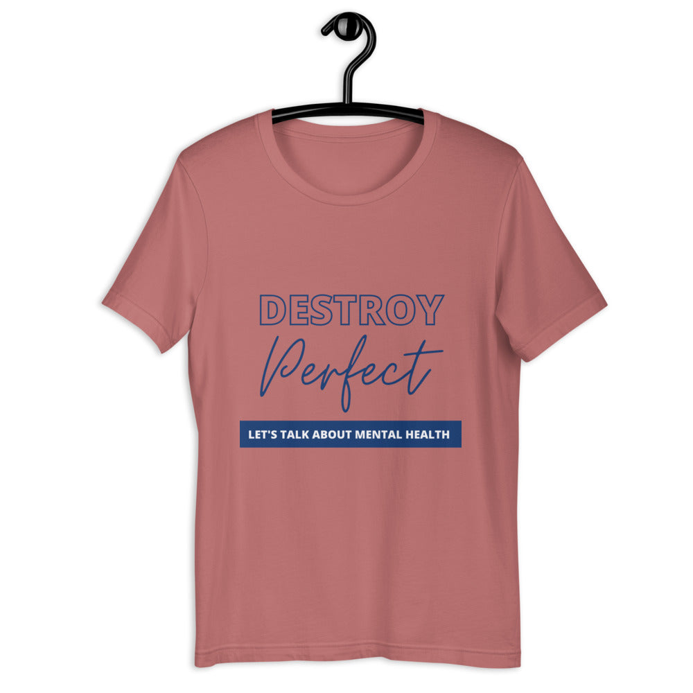 Destroy Perfect - Short-Sleeve Unisex T-Shirt