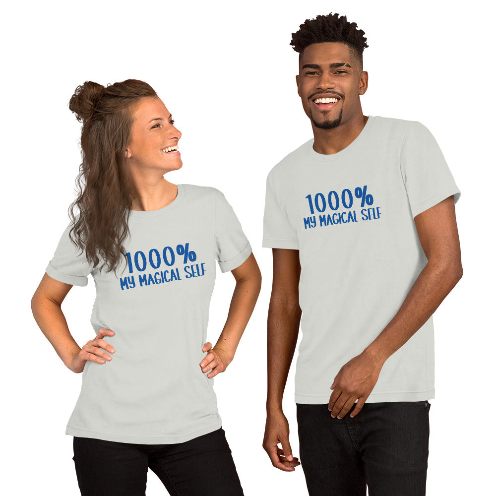 1000% My Magical Self - Unisex t-shirt