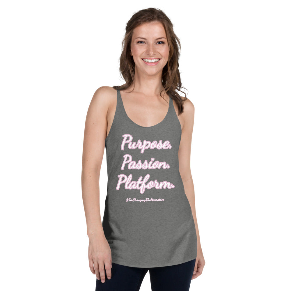 Purpose, Passion, Platform Women's Racerback Tank