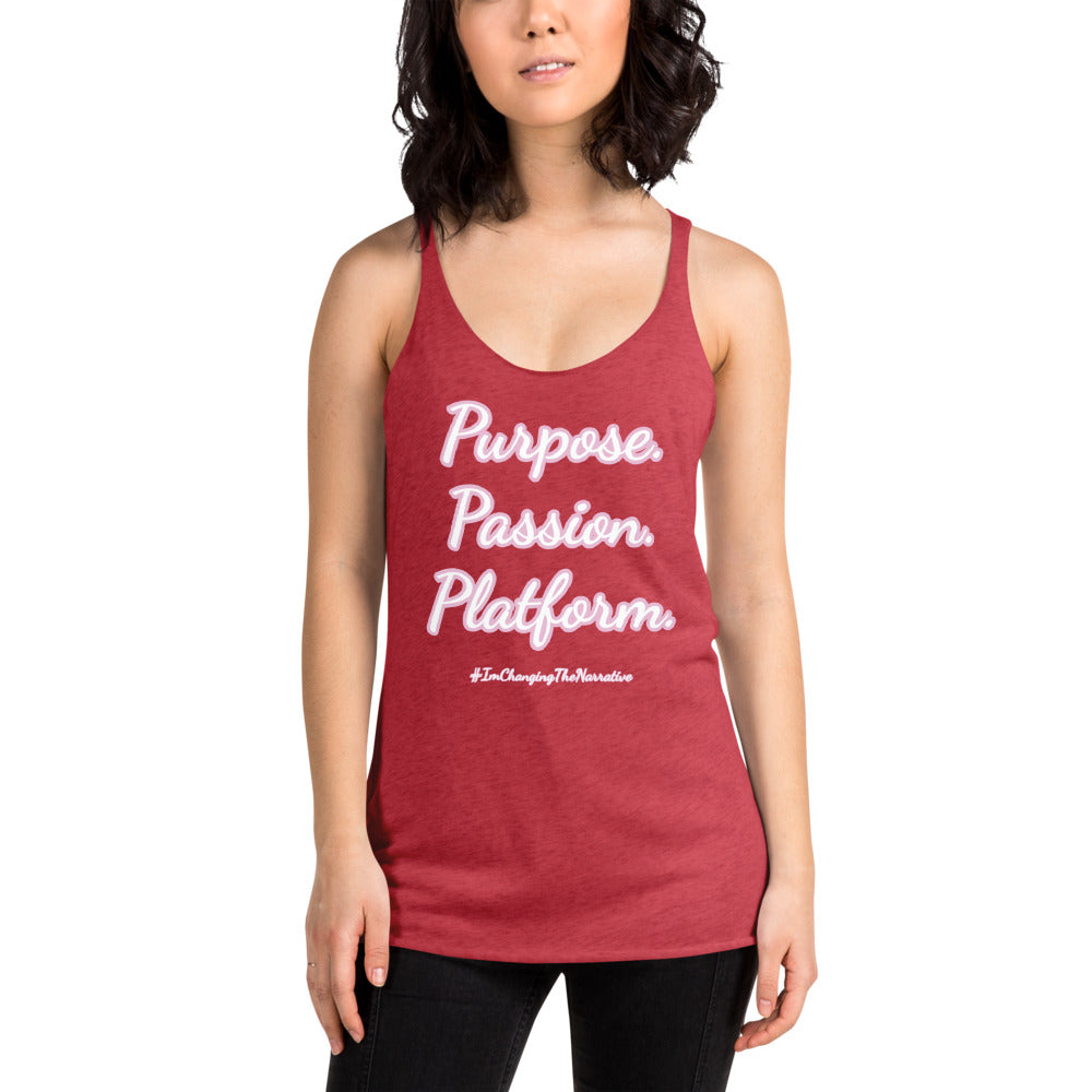 Purpose, Passion, Platform Women's Racerback Tank