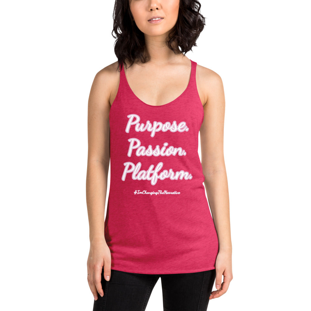 Purpose, Passion, Platform Women's Racerback Tank