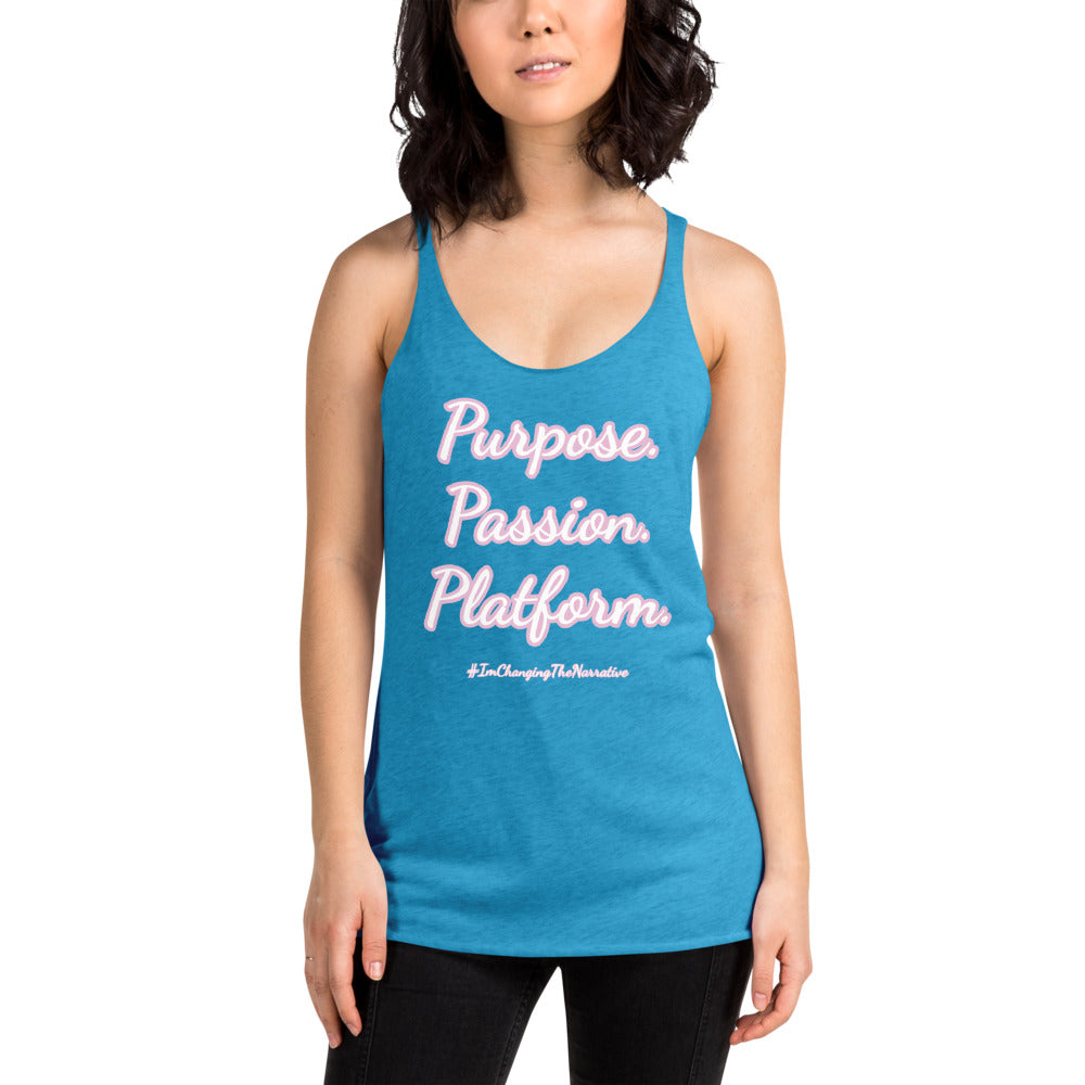 Purpose, Passion, Platform Women's Racerback Tank