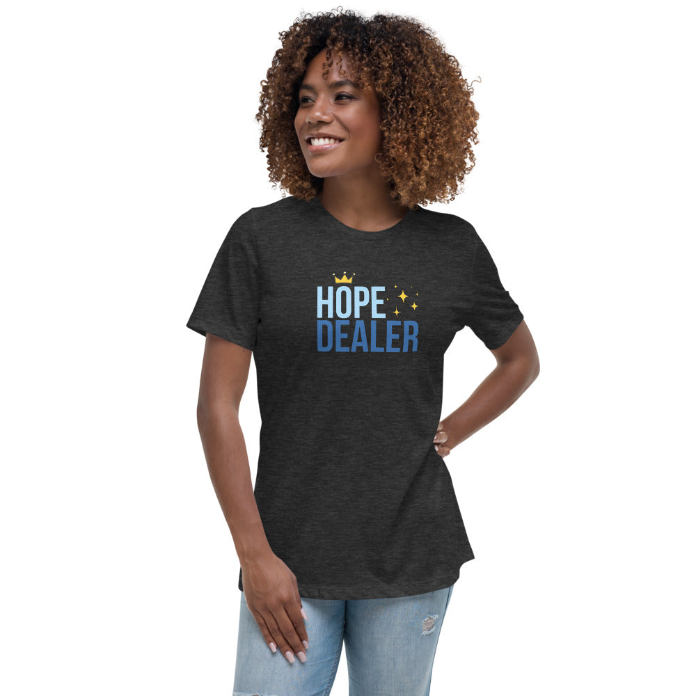 Hope Dealer - Women's Relaxed T-Shirt