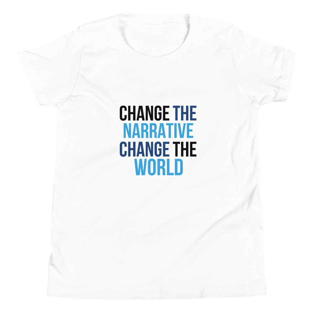 Change the Narrative Change the World - Youth Short Sleeve T-Shirt